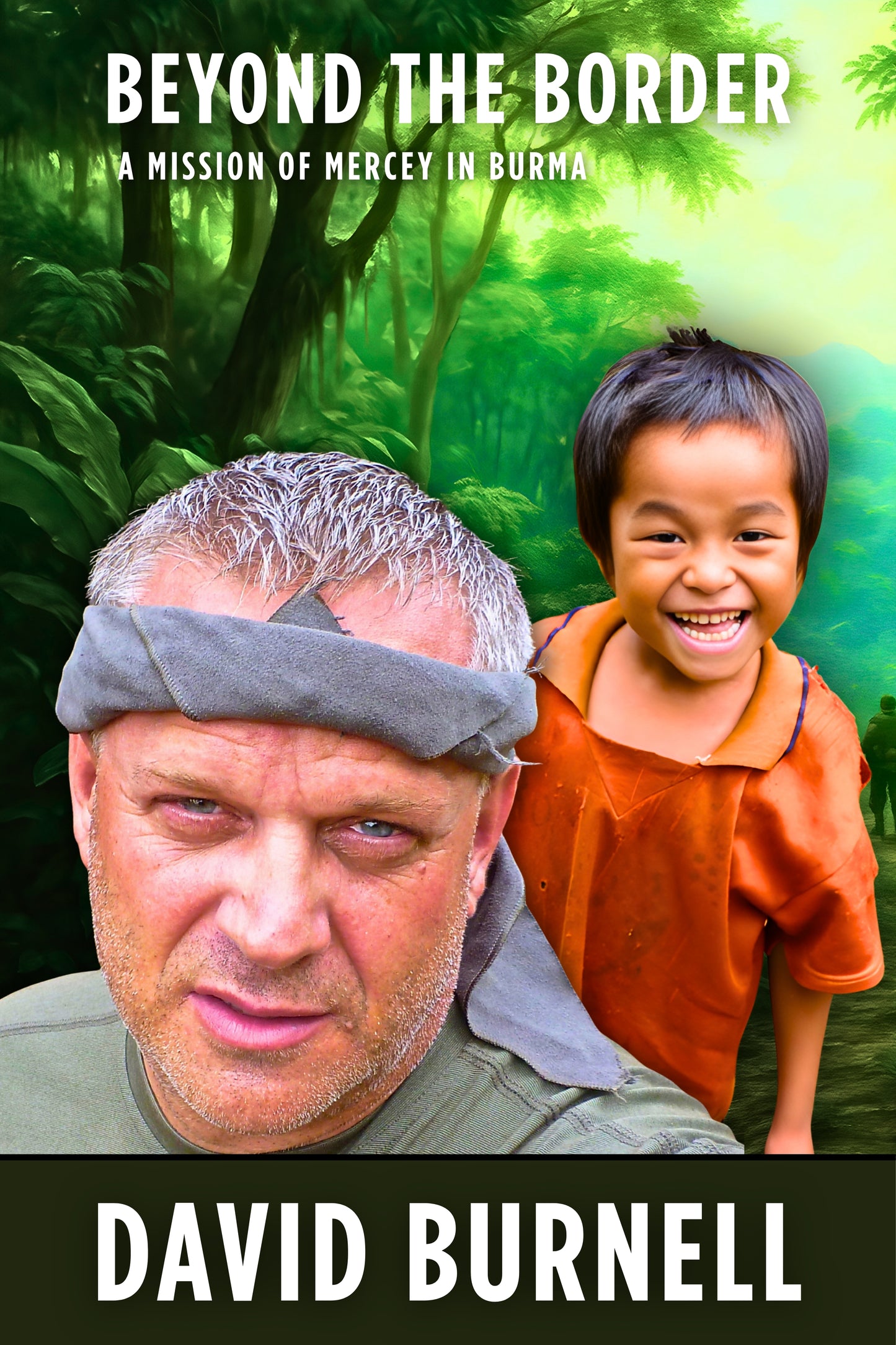 Beyond the Border: A Mission of Mercy in Burma (eBook)